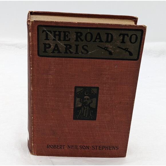 The Road To Paris A Story Of Adventure By Robert Neilson Stephens 1901 - Picture 16 of 16